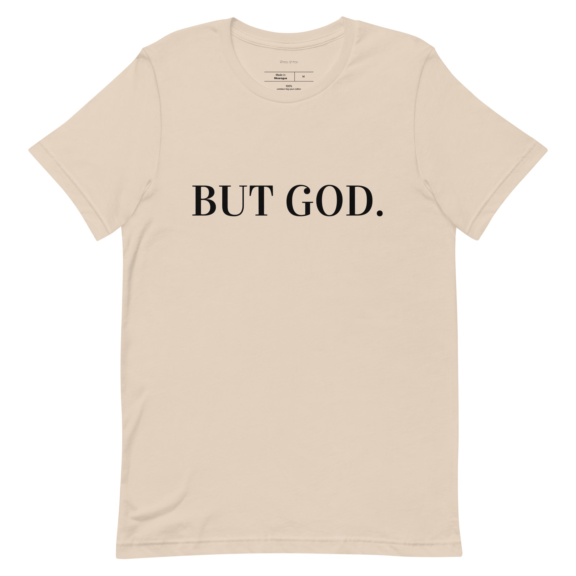 But God. Unisex t-shirt